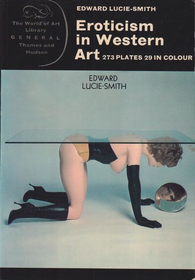 Eroticism in Western art. With 273 illustrations,…