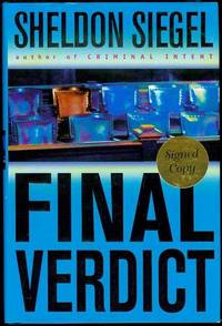 Final Verdict by Sheldon Siegel - Signed First Edition - 2003 - from Bookmarc's (SKU: EC38691BB)