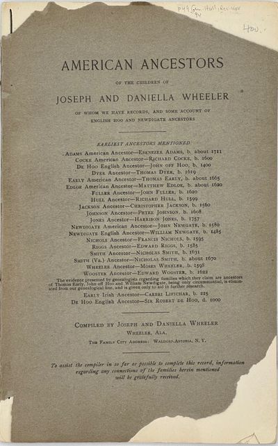 AMERICAN ANCESTORS OF THE CHILDREN OF JOSEPH AND DANIELLA WHEELER, OF WHOM WE HAVE RECORDS, AND SOME ACCOUNT OF ENGLISH HOO AND NEWDIGATE ANCESTORS