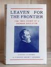 Leaven for the Frontier: The True Story of a Pioneer Educator