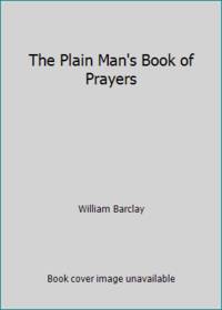 The Plain Man's Book of Prayers