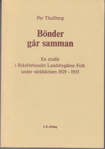 Bönder går samman. En studie i Riksförbundet…