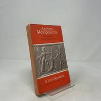 Ancient Mesopotamia: Portrait of a Dead Civilization