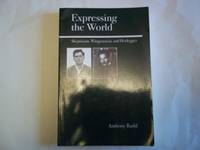 Expressing the World: Skepticism, Wittgenstein, and Heidegger