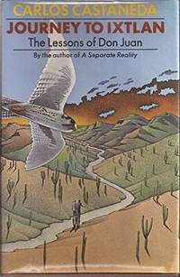 Journey to Ixtlan: The Lessons of Don Juan