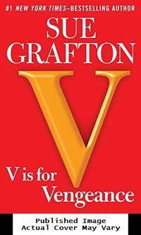 V is for Vengeance: A Kinsey Millhone Novel by Grafton, Sue - 2011-11-14 Cover Discolored, Cov