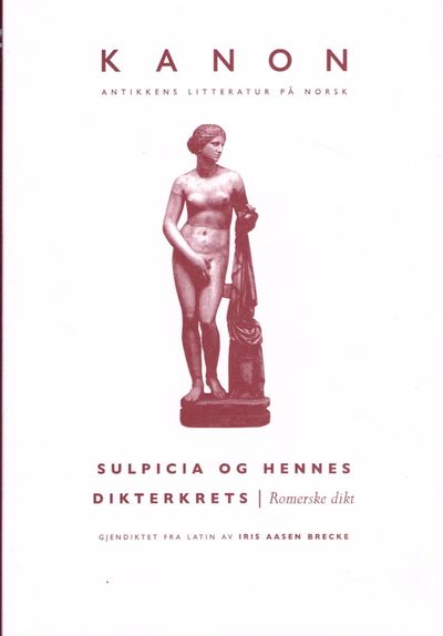 Sulpicia og hennes dikterkrets. Romerske dikt.…
