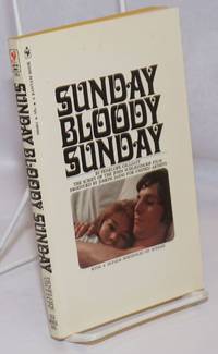 image of Sunday Bloody Sunday; the original screenplay of the John Schlesinger film