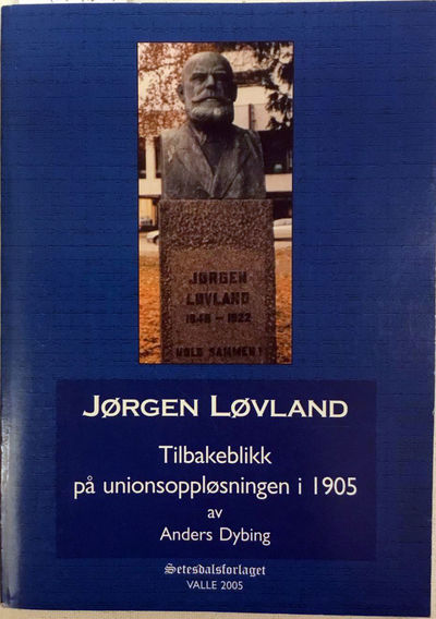 Jørgen Løvland. Tilbakeblikk på…