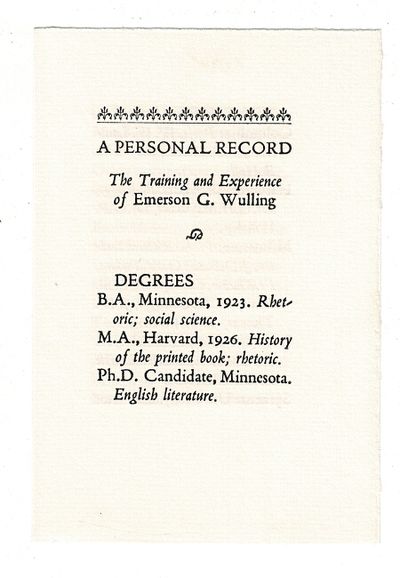 A personal record. The training and experience of Emerson G. Wulling