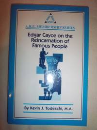 Edgar Cayce on the Reincarnation of Famous People