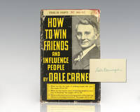 How to Win Friends and Influence People. by Carnegie, Dale - 1948