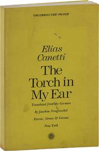 The Torch in My Ear [Uncorrected Proof Copy]