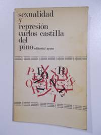 Sexualidad y represiÃ³n by Carlos Castilla del Pino