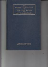 image of The Theory and Practice of Tone-Relations by Goetschius, Percy