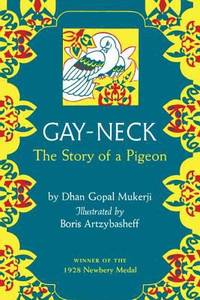 Gay Neck : The Story of a Pigeon