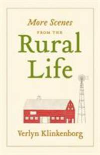 More Scenes from the Rural Life