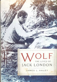 image of Wolf: The Lives of Jack London