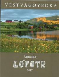 Vestvågøyboka. Årboka Lo´fotr 2017