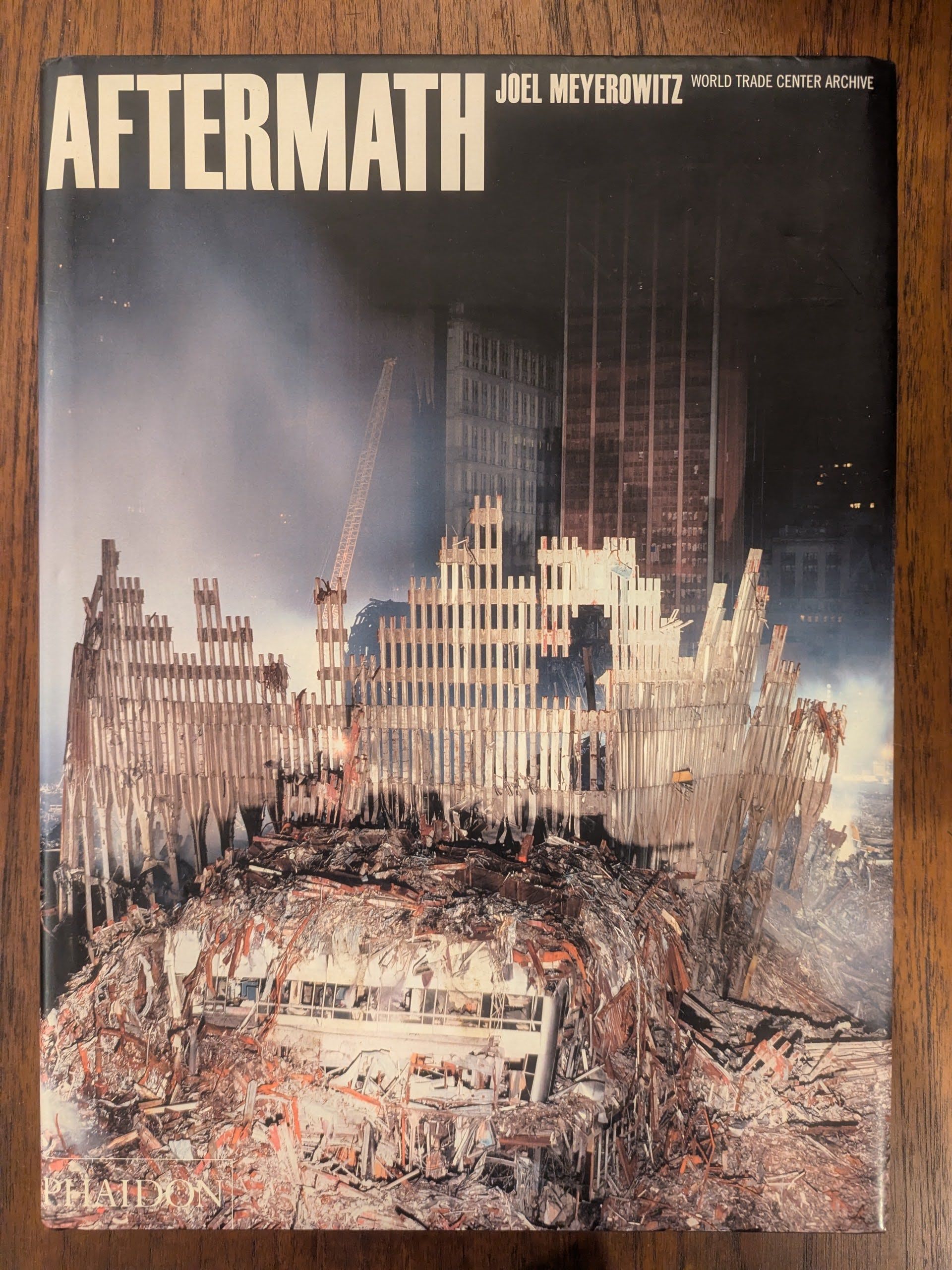 Aftermath: World Trade Center Archive by Meyerowitz, Joel