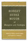 Robert Russa Moton of Hampton and Tuskegee