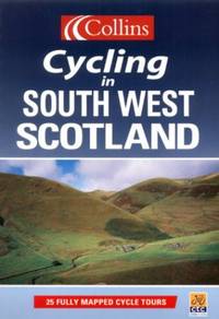 cover of Cycling – South West Scotland (Cycling Guide Series)