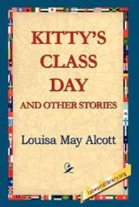 image of Kitty's Class Day and Other Stories