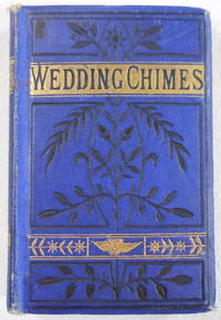 Wedding Chimes, Nota of Marriages of Relative and Friends de Frederick Warne & Co - 1890