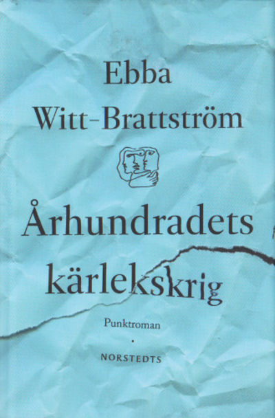 ÅRHUNDRADETS KÄRLEKSKRIG.