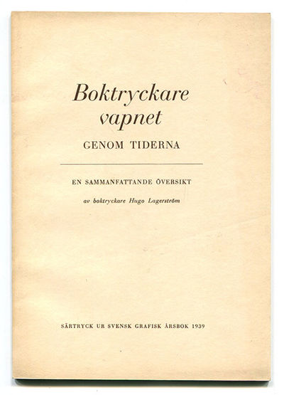 Boktryckarevapnet genom tiderna. En…