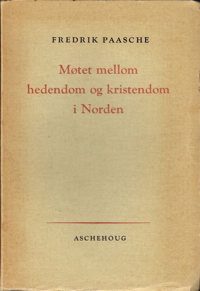Møtet mellom hedendom og kristendom i Norden.…