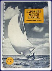 EXPOSURE METER MANUAL. by General Electric - 1942