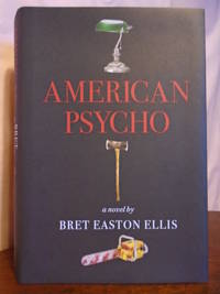 AMERICAN PSYCHO by Ellis, Bret Easton - 2012