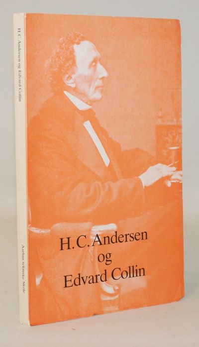 H.C.Andersen og Edvard Collin Nogle hidtil…
