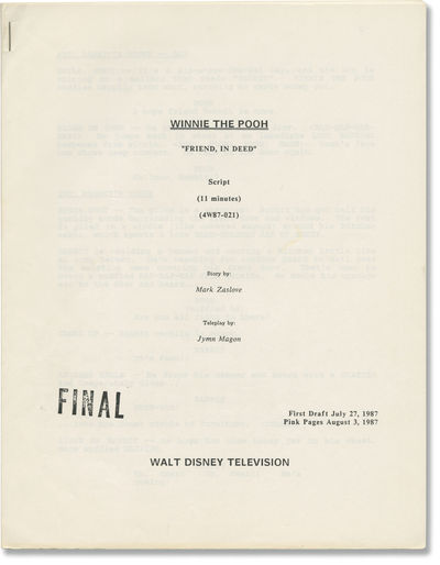 The New Adventures of Winnie the Pooh: Friend, in Deed [Indeed] (One original screenplay and one treatment script for the 1988 television episode)