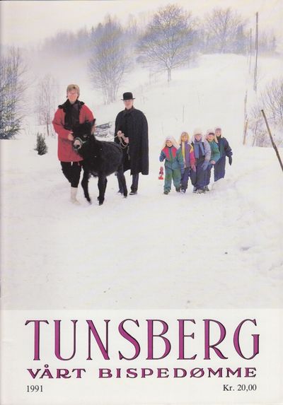 Tunsberg. Vårt bispedømme. Årbok 1991. 42. årgang.
