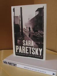 Writing in an Age of Silence by Paretsky, Sara - 2007