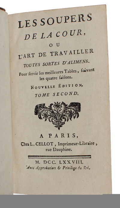 Les Soupers de la Cour ou L'Art de travailler toutes sortes d'alimens. 3 vols. - [ONE OF THE MOST IMPORTANT 18TH CENTURY FRENCH WORKS ON GASTRONOMY] (photo 6)