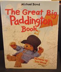 The Great Big Paddington Book