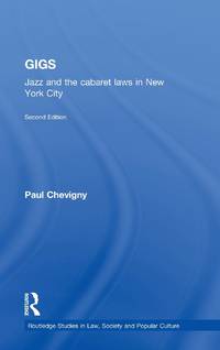 Gigs: Jazz and the Cabaret Laws in New York City