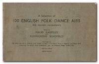 A Selection Of 100 English Folk Dance Airs For Melodic Instruments