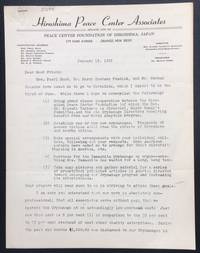 Dear Good Friend, Mrs. Pearl Buck, Dr. Harry Emerson Fosdick, and Mr. Norman Cousins have asked me to go to Hiroshima, which I expect to do the first of June. While there I hope to accomplish the following..." [fundraising letter]