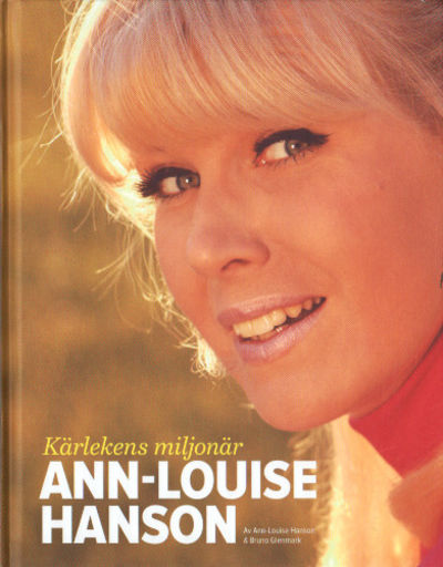 KÄRLEKENS MILJONÄR. Ann-Louise Hanson.