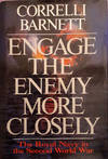 Engage the Enemy More Closely.