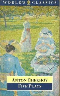 Five Plays: "Ivanov", "The Seagull", "Uncle Vanya", "Three...