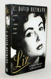 Liz An Intimate Biography of Elizabeth Taylor