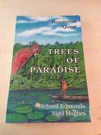 Trees of Paradise by Richard Edmunds and Nigel Hughes - 1991