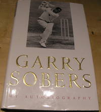 Garry Sobers: My Autobiography