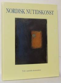 Nordisk nutidskonst. Tolv samtida konstnärer.