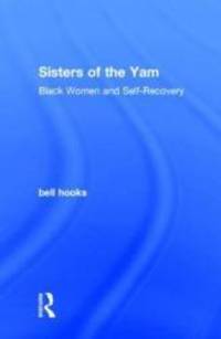 image of Sisters of the Yam: Black Women and Self-Recovery